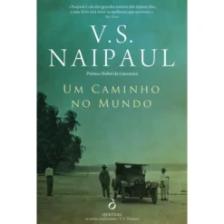 Um Caminho no Mundo de V.S.Naipaul