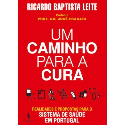 Um Caminho para a Cura de Ricardo Baptista Leite