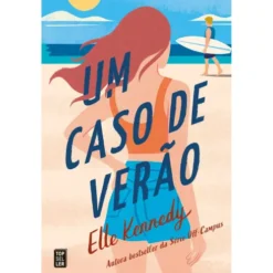 Um Caso de Verão de Elle Kennedy (Avalon Bay Livro 3)