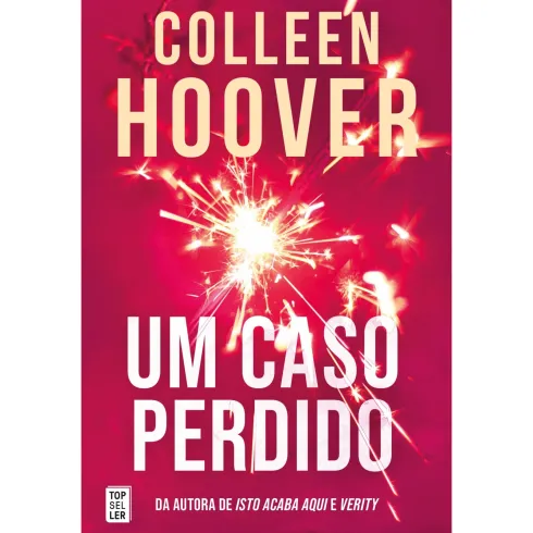 Um Caso Perdido (Hopeless) de Colleen Hoover