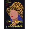 Um Chapéu De Leopardo de Anne Serre