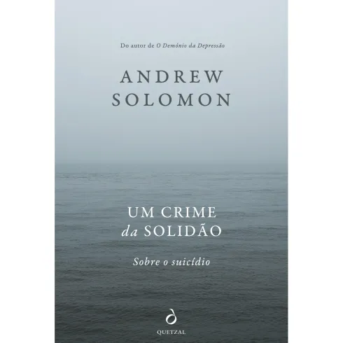 Um Crime da Solidão de Andrew Solomon