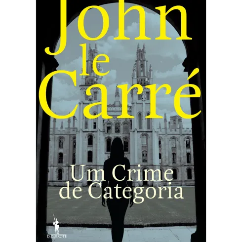 Um Crime de Categoria de John le Carré