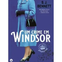 Um Crime em Windsor de S. J. Bennett