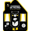 Um Dia Com O Ursinho de Casinhas De Feltro