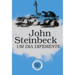 Um Dia Diferente de John Steinbeck