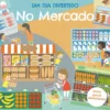 Um Dia Divertido no Mercado de Robyn Gale