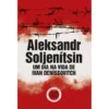 Um Dia na Vida de Ivan Deníssovitch de Aleksandr Soljenítsin