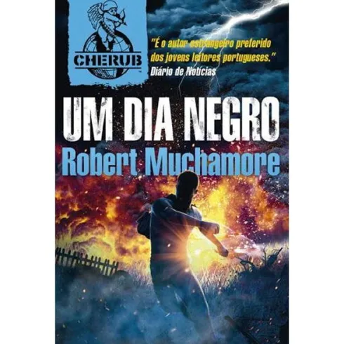 Um Dia Negro de Robert Muchamore - CHERUB - Livro 15