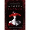 Um Dote De Sangue de S. T. Gibson