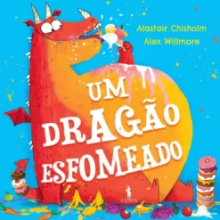 Um Dragão Esfomeado de Hachette