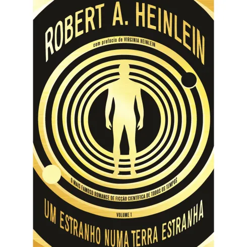 Um Estranho Numa Terra Estranha (Volume 1) de Robert A. Heinlein