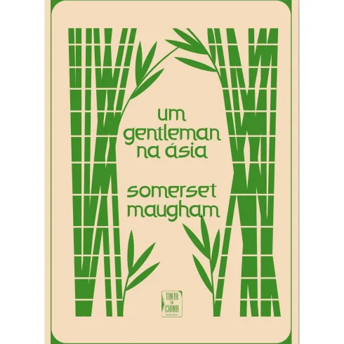 Um Gentleman Na Ásia de Somerset Maugham