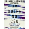 Um Golpe no Céu de Jeanine Cummins