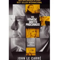 Um Homem Muito Procurado de John le Carré