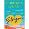 Um Lado Mais Selvagem de Christina Lauren