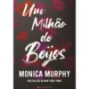 Um Milhão de Beijos de Monica Murphy