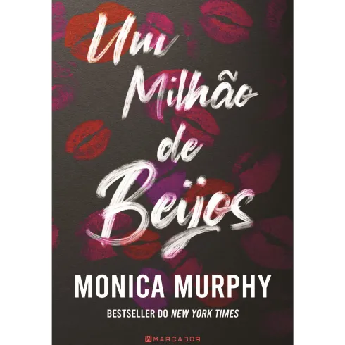 Um Milhão de Beijos de Monica Murphy