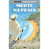 Um Mistério de Hercule Poirot Nº 10 - Morte na Praia de Agatha Christie