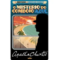 Um Mistério de Hercule Poirot Nº 4 - O Mistério do Comboio Azul de Agatha Christie