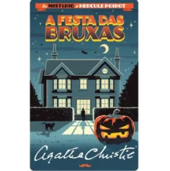 Um Mistério de Hercule Poirot Nº 6 - A Festa das Bruxas de Agatha Christie
