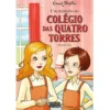 Um Mistério do Colégio das Quatro Torres de Enid Blyton