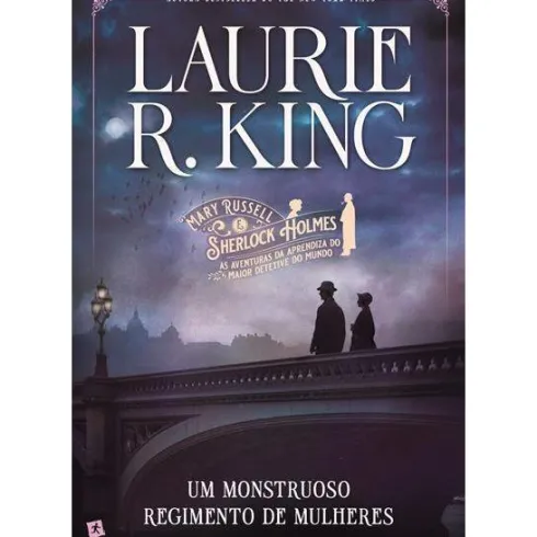 Um Monstruoso Regimento de Mulheres de Laurie R. King