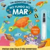 Um Mundo de Cor - no Fundo do Mar