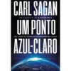 Um Ponto Azul-Claro de Carl Sagan