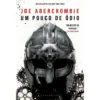 Um Pouco De Ódio de Joe Abercrombie