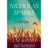 Um Sonho Só Nosso de Nicholas Sparks