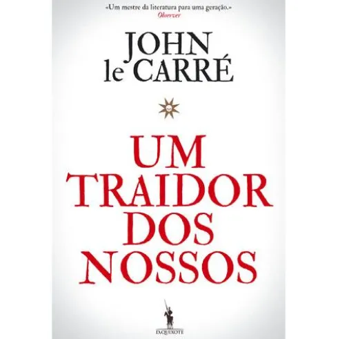 Um Traidor dos Nossos de John le Carré