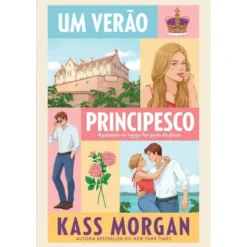 Um Verão Principesco de Kass Morgan