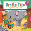 Ursito Tito - Ajudar no Zoo de Benji Davies