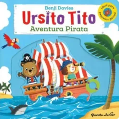 Ursito Tito - Aventura Pirata de Benji Davies