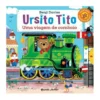 Ursito Tito - Uma Viagem de Comboio de Benji Davies