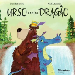 Urso Contra Dragão de Marcela Ferreira