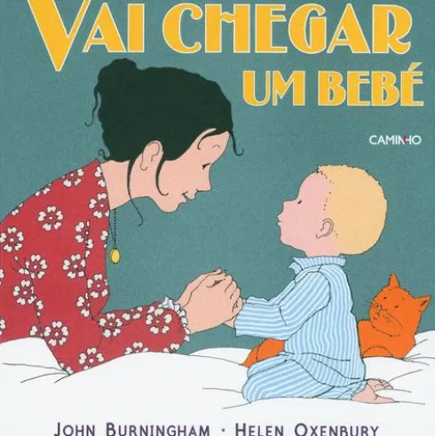 Vai Chegar um Bébé de John Burningham