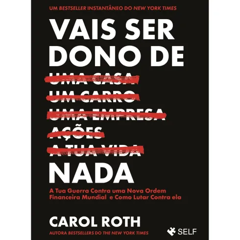 Vais Ser Dono de Nada de Carol Roth