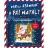Vamos Apanhar o Pai Natal? de Jean Reagan