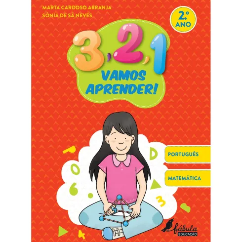 3, 2, 1, Vamos Aprender! - Português e Matemática 2.º Ano de Marta Cardoso Abranja