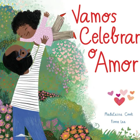 Vamos Celebrar o Amor de Madeleine Cook