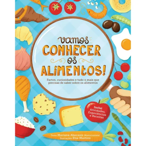 Vamos Conhecer os Alimentos! de Mariana Abecasis