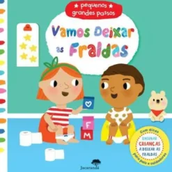 Vamos Deixar as Fraldas - Pequenos Grandes Passos de Marion Cocklico