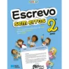 VAMOS! - Escrevo sem Erros - 2.º Ano - Exercícios para Praticar a Ortografia