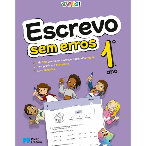 VAMOS! - Escrevo sem Erros - 1.º Ano - Exercícios para Praticar a Caligrafia e a Ortografia