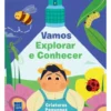 Vamos Explorar e Conhecer - Criaturas Pequenas de YOYO BOOKS