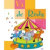 Vá de Roda - Pré-escolar 3-4 Anos de Maria Carolina Pereira Rosa