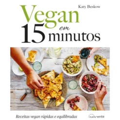 Vegan em 15 Minutos de Katy Beskow