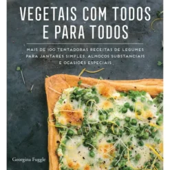 Vegetais com Todos e para Todos de Georgina Fuggle